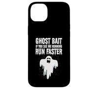 Ghost Bait Se mi vedi correre Run Faster Funny Paranormal Custodia per iPhone 14 Plus