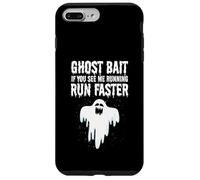 Ghost Bait Se mi vedi correre Run Faster Funny Paranormal Custodia per iPhone 7 Plus/8 Plus