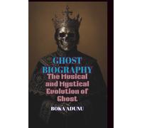 GHOST BIOGRAPHY: The Musical and Mystical Evolution of Ghost