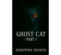GHOST CAT - PART 1