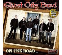 GHOST CITY BAND - ON THE ROAD