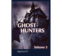 Ghost Hunters Vol 3. (DVD) Ian Cashmore William Wollard
