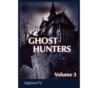 Ghost Hunters - Volume 3 (DVD)