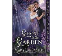 Ghost in the Garden: Victorian Historical Romance Mystery