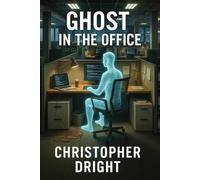 Ghost In The Office