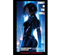 GHOST IN THE SHELL: MASAMUNE SHIROW: MAMORU OSHII: POCKET MOVIE GUIDE