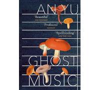 Ghost Music: From the author of the stylish cult hit Braised Pork