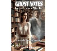 Ghost Notes- Love Never Dies in Misty Bay