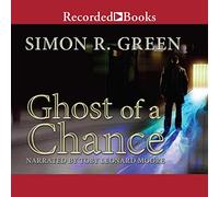 Ghost of a Chance (La serie Carnacki the Ghost Finder)
