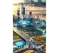 GHOST OF A MONSTER: 6