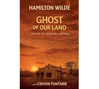 Ghost Of Our Land