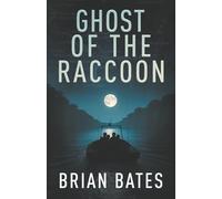 Ghost Of The Raccoon