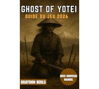 GHOST OF YŌTEI GUIDE DU JEU 2026