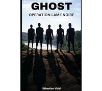 GHOST: Opération lame noire