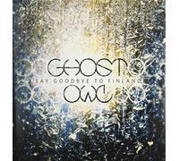 Ghost Owl - Say Goodbye To Finland