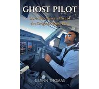 Ghost Pilot: Love Was Never a Part of the Original Flight Plan