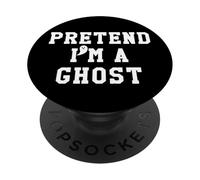 Ghost Pretend Im a Scary Ghost Funny Ghost Halloween Costume PopSockets PopGrip Adesivo