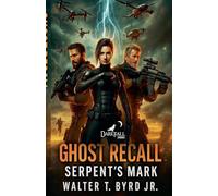 GHOST RECALL: SERPENT'S MARK