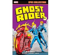 Ghost Rider Epic Collection: Deathrace
