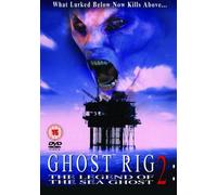 Ghost Rig 2: The Legend of the Sea Ghost [DVD] [2007] [Edizione: Regno Unito]