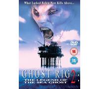 Ghost Rig 2 : The Legend Of The Sea Ghost [Edizione: Regno Unito]