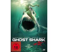 Ghost Shark - Die Legende lebt - Uncut