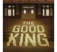 Ghost Ship - The Good King by Ghost Ship (2013-06-10)