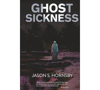 Ghost Sickness