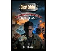 Ghost Soldier: The Vet America Deported After Fighting Its Wars