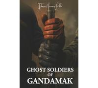 Ghost Soldiers of Gandamak