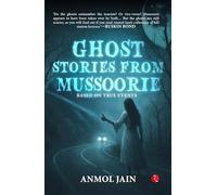 Ghost Stories from Mussoorie