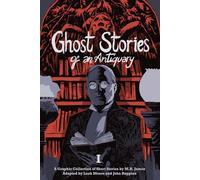 Ghost Stories of an Antiquary 1