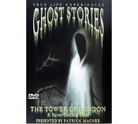 Ghost Stories: Tower of London