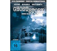Ghost Story - Zurück bleibt die Angst (digital remastered)