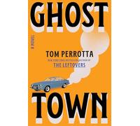 Ghost Town: A Novel