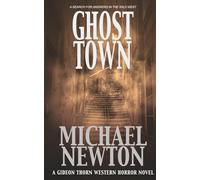 Ghost Town: A Weird Western: 3