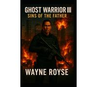 Ghost Warrior III: Sins of the Father