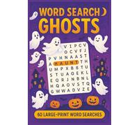 Ghost Word Search Book: 60 Large-Print Spooky & Supernatural Puzzles | Perfect Gift for Halloween, Mystery Lovers, and All Ages