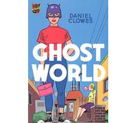 Ghost World by Clowes, Daniel