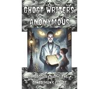 Ghost Writers' Anonymous Book 11 Middle-grade Horror: Marcella Lilac & the Gentleman's Clause