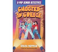 Ghosted in Greece: Mystery Stories for K-pop Fans (Book 2)