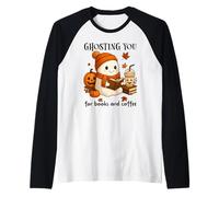 Ghosting You for Coffee And Books Fall Ghost Reading Boojee Maglia con Maniche Raglan