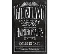 Colin Dickey Ghostland (Tascabile)