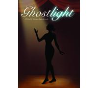 Ghostlight Boris Duke Cerris Morgan Moyer Eduardo Machado Francesca Faridany