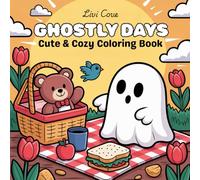 Ghostly Days: Spooky Coloring Book for Adults and Kids Featuring Cute Characters in Cozy and Fun Scenes for Relaxation