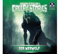 Ghostly Tales & Creepy Stories - Folge 5 - der Werwolf