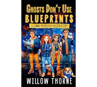 Ghosts Don't Use Blueprints: A Jenna McGregor Origin Story