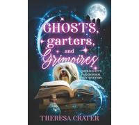 Ghosts, Garters, and Grimoires: Emerald City Paranormal Women’s Fiction