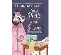 Ghosts & Gowns LP: A Craft and Ghost Cozy Mystery: 1