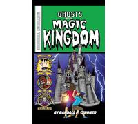 Ghosts in the Magic Kingdom